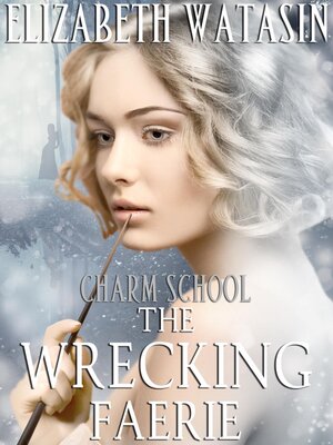 cover image of The Wrecking Faerie